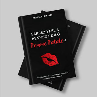 Forradalmi könyv – Ébreszd fel a benned rejlő Femme Fatale-t