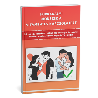 28 nap a veszekedésmentes kapcsolatig! Forradalmi módszer, amely a vitát kapcsolódássá alakítja – gyorsabban, mint valaha gondoltad! + BÓNUSZ