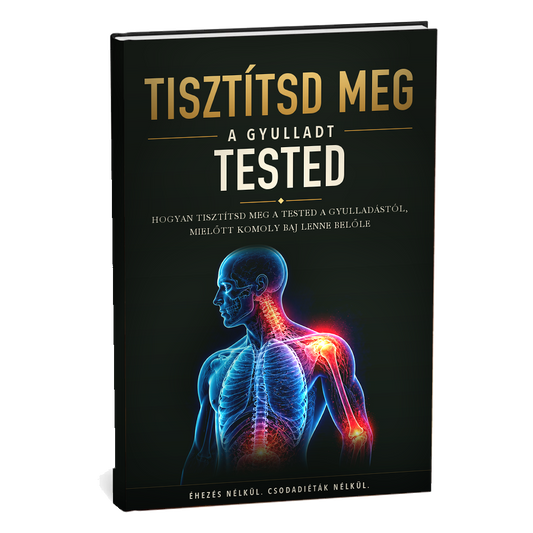 Tisztítsd meg a gyulladt tested